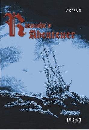 Risscohn’s Abenteuer von Aracon