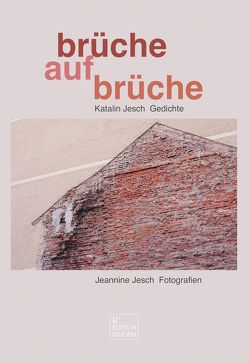 brüche – aufbrüche von Jesch,  Jeannine, Jesch,  Katalin