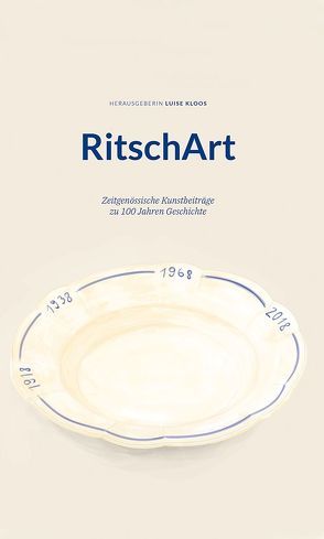 RitschArt von Dr. Probst,  Dagmar, Dr. Zanki,  Josip, Höller,  Barbara, Kloos,  Luise, Skerlj,  Davide, Süss,  Reinhard, Thuma,  Gerlinde, Titz,  Lea, Univ.-Prof. Dr. Schmidlechner,  Karin, Wolfmayr,  Andrea, Zanki,  Josip