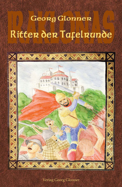 Ritter der Tafelrunde von Glonner,  Georg