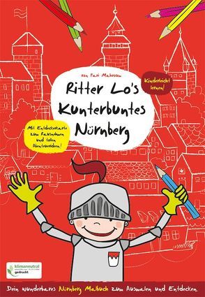 Ritter Lo’s kunterbuntes Nürnberg von Mahroum,  Pari