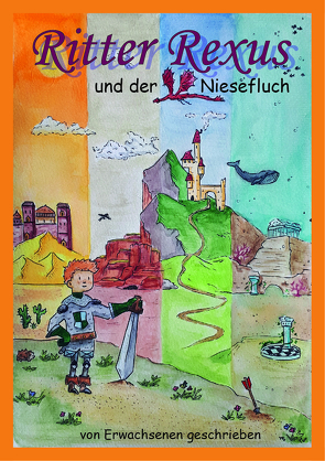 Ritter Rexus und der Niesefluch