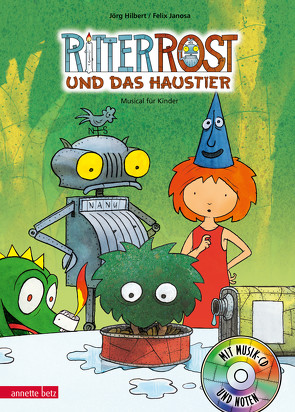 Ritter Rost 12: Ritter Rost und das Haustier (Ritter Rost mit CD und zum Streamen, Bd. 12) von Hilbert,  Jörg, Janosa,  Felix