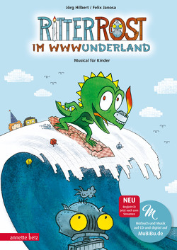 Ritter Rost 20: Ritter Rost im WWWunderland (Ritter Rost mit CD und zum Streamen, Bd. 20) von Hilbert,  Jörg, Janosa,  Felix