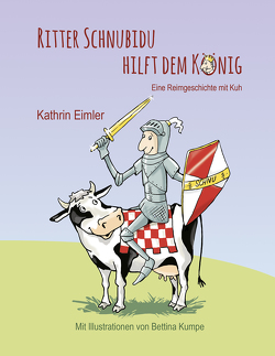 Ritter Schnubidu hilft dem König von Eimler,  Kathrin