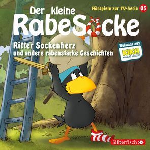 Ritter Sockenherz, Mission: Dreirad, Der falsche Pilz (Der kleine Rabe Socke – Hörspiele zur TV Serie 3) von Diverse, Grübel,  Katja, Hofmann,  Louis, Strathmann,  Jan, Thalbach,  Anna, Weis,  Peter