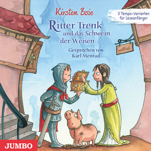 Ritter Trenk und das Schwein der Weisen von Boie,  Kirsten, Menrad,  Karl