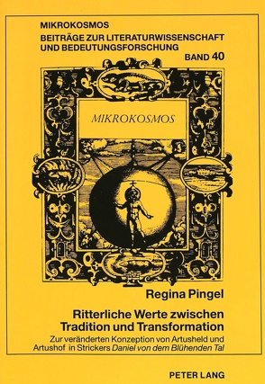 Ritterliche Werte zwischen Tradition und Transformation von Pingel,  Regina