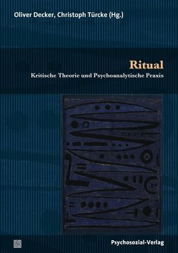 Ritual von Decker,  Oliver, Dietzel,  Thomas, Foken,  Gesa, Hofmeister,  Dirk, Lacina,  Katharina, Liessmann,  Konrad P, Reis Saroldi,  Nina, Rohr,  Elisabeth, Schade,  Jochen, Schiller,  Hans-Ernst, Türcke,  Christoph, Weiß,  Edgar, Wolf,  Laura, Wonneberger,  Carsten