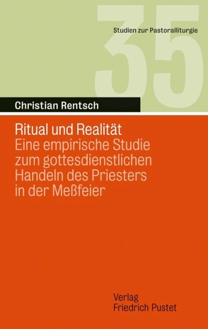 Ritual und Realität von Rentsch,  Christian