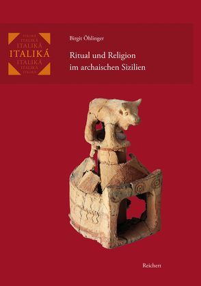 Ritual und Religion im archaischen Sizilien von Öhlinger,  Birgit