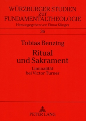 Ritual und Sakrament von Benzing,  Tobias