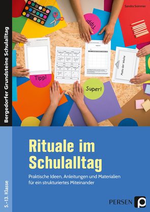 Rituale im Schulalltag – Sekundarstufe von Sommer,  Sandra