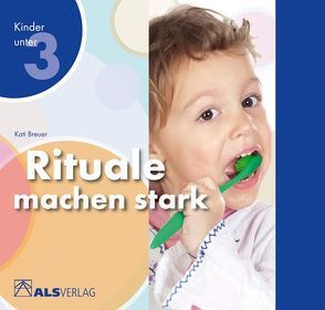 Rituale machen stark von Breuer,  Kati