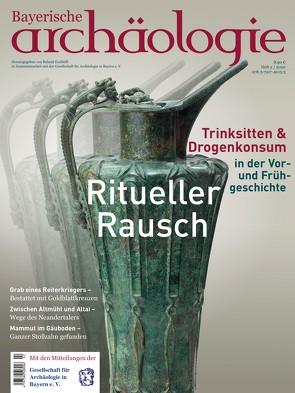 Ritueller Rausch. Trinksitten und Drogenkonsum in der Vor- und Frühgeschichte von Gschlößl,  Roland