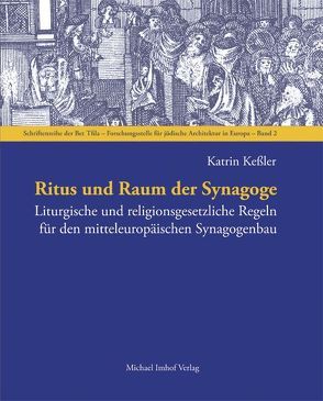 Ritus und Raum der Synagoge von Kessler,  Katrin