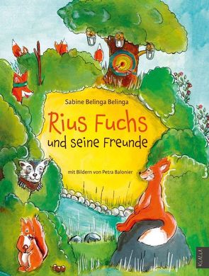 Rius Fuchs und seine Freunde von Belinga Belinga,  Sabine