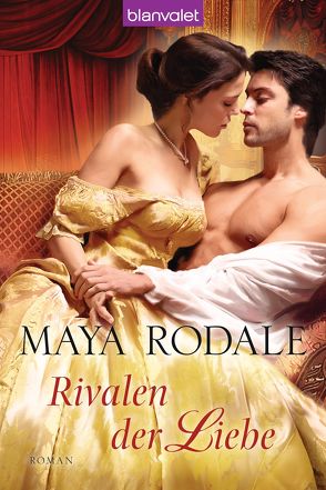 Rivalen der Liebe von Korelski,  Juliane, Rodale,  Maya