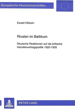 Rivalen im Baltikum von Hibbeln,  Ewald