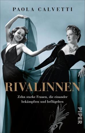 Rivalinnen von Burkhardt,  Christiane, Calvetti,  Paola