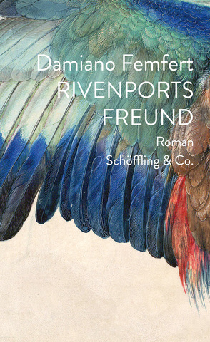 Rivenports Freund von Femfert,  Damiano