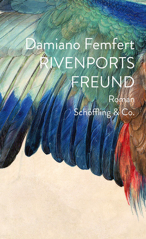 Rivenports Freund von Femfert,  Damiano