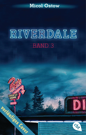 RIVERDALE – Tod auf dem Festival von Attwood,  Doris, Ostow,  Micol