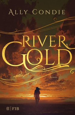 Rivergold von Condie,  Ally, Schaefer,  Stefanie