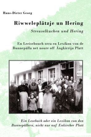 Riwweleplätzje un Hering von Georg,  Hans-Dieter