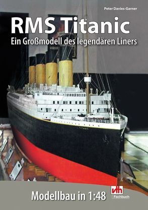 RMS Titanic von Davies-Garner,  Peter