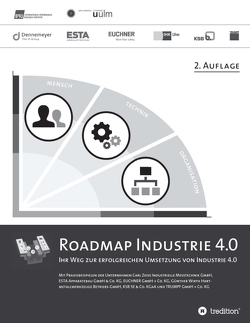 Roadmap Industrie 4.0, 2. Auflage von Bayrle,  Christoph, Cojocaru,  Alex, Elena Christner,  Sonja, Jung,  Markus, Ohmer,  Carolina, Rusch,  Marc, Seiter,  Mischa, Treusch,  Oliver, Zimolong,  Julia