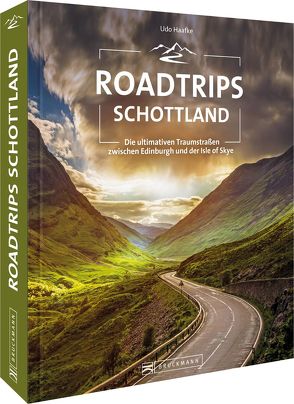 Roadtrips Schottland von Haafke,  Udo