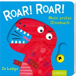 Roar! Roar! Mein erstes Dinobuch von Lodge,  Jo