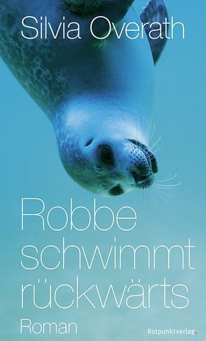 Robbe schwimmt rückwärts von Overath,  Silvia