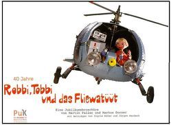 Robbi, Tobbi und das Fliewatüüt von Dorner,  Markus, Faller,  Martin, Hardeck,  Jürgen, Höfer,  Ingrid