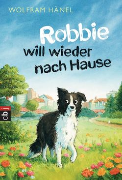 Robbie will wieder nach Hause von Hänel,  Wolfram