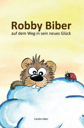 Robby Biber von Carolin,  Adler