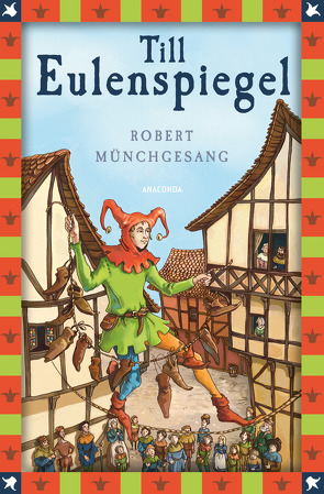 Robert Münchgesang, Till Eulenspiegel von Münchgesang,  Robert