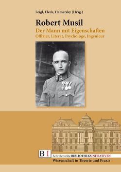 Robert Musil von Feigl,  Walter, Fleck,  Günther, Hamersky,  Ursula