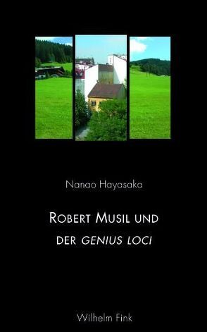 Robert Musil und der genius loci von Hayasaka,  Nanao