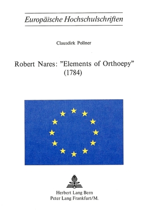 Robert Nares: «Elements of Orthoepy» (1784) von Pollner,  Clausdirk