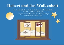 Robert und das Wolkenbett von Wittbrodt,  Marend