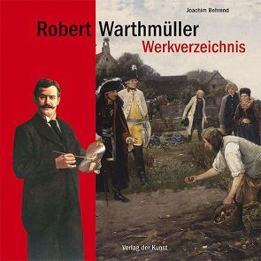 Robert Warthmüller (1859–1895) von Behrend,  Joachim