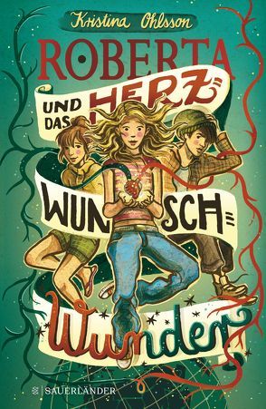 Roberta und das Herzwunschwunder von Dulleck,  Nina, Ohlsson,  Kristina