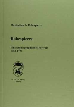 Robespierre von Bolz,  Alexander, Robespierre,  Maximilien