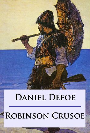 Robinson Crusoe von Defoe,  Daniel