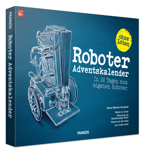 Roboter Adventskalender – ohne Löten