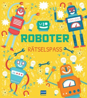 Roboter Rätselspaß (Mint-Spaßbuch) von Passchier,  Anne, Wellner-Kempf,  Anke, Worms,  Penny