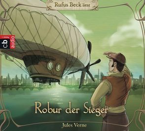 Robur, der Sieger von Beck,  Rufus, Verne,  Jules