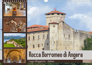 Rocca Borromeo di Angera (Wandkalender 2022 DIN A3 quer) von Di Chito,  Ursula